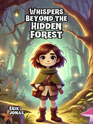 cover image of Whispers Beyond the Hidden Forest